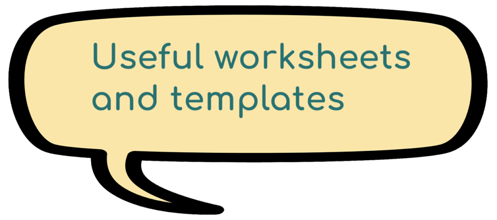Useful worksheets and templates
